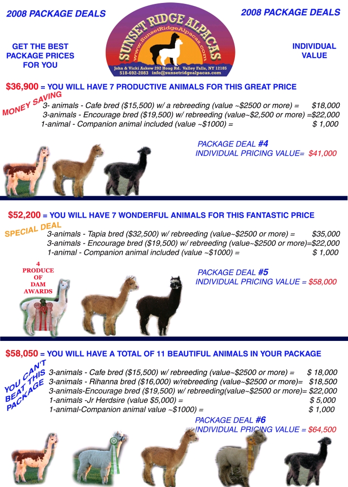 Call (518) 692-2083 to negotiate a package deal or send an email to info@sunsetridgealpacas.com